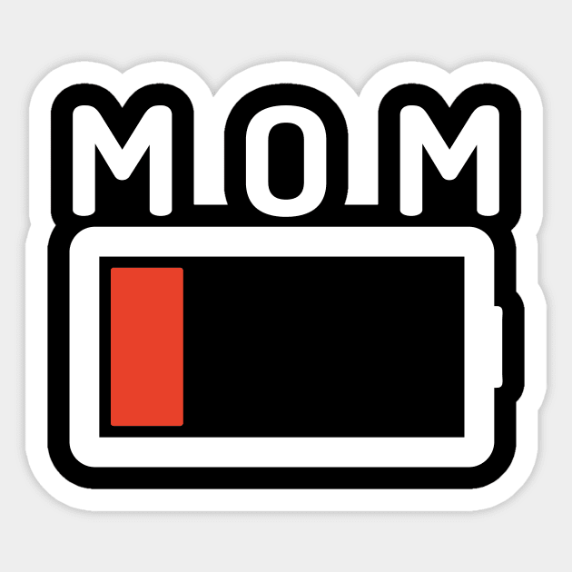 Funny Parenting Mom Low Battery Empty Tired T-shirt Sticker by RedYolk